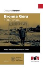 Bronna Góra 1942 roku