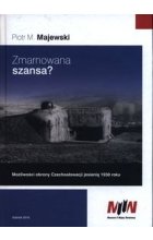 Zmarnowana szansa?