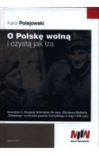 O Polskę wolną i czystą jak łza