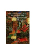 Sztuka i architektura islamu 1250-1800