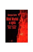 Bliski Wschód w ogniu