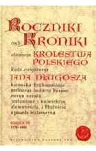 Roczniki czyli Kroniki sławnego Królestwa Polskiego Księga 10