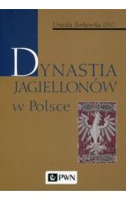 Dynastia Jagiellonów w Polsce