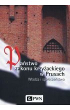 Państwo zakonu krzyżackiego w Prusach