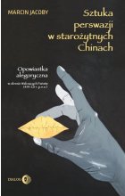 Sztuka perswazji w starożytnych Chinach