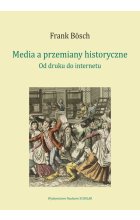 Media a przemiany historyczne