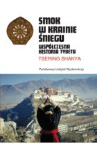 Smok w krainie śniegu współczesna historia tybetu 