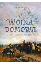 Wojna domowa. Wojny trzech królestw 1638-1660 