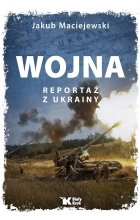 Wojna Reportaż z Ukrainy 