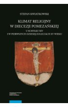 Klimat religijny w diecezji pomezańskiej u schyłku XIV i w pierwszych dziesięcioleciach XV wieku