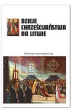 Dzieje chrześcijaństwa na litwie 