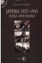 Japonia 1937-1945 Wojna Armii Cesarza