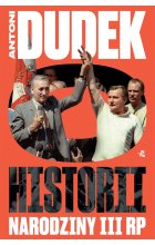 Dudek o historii. Narodziny III RP 