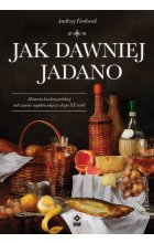 Jak dawniej jadano 