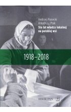 Sto lat władzy lokalnej na polskiej wsi