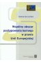 Wspólnyy obszar postępowania karnego w prawie Unii Europejskiej