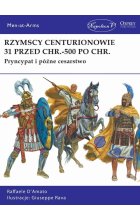 Rzymscy centurionowie 31 przed Chr.-500 po Chr.