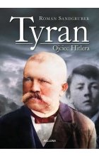 Tyran Ojciec Hitlera