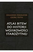 Atlas bitew do historii wojskowości starożytnej 