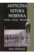 Antyczna sztuka wojenna Tom 1