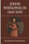 Jeremi Wiśniowiecki (1612-1651)