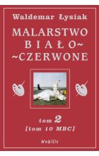 Malarstwo biało-czerwone Tom 2 (Tom 10 mbc) 