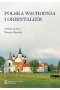 Polska Wschodnia i Orientalizm