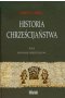 Historia chrześcijaństwa Tom 2 Budowanie chrześcijaństwa