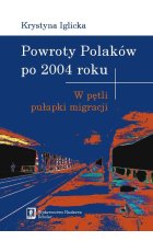 Powroty Polaków po 2004 roku