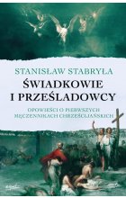 Świadkowie i prześladowcy