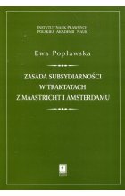 Zasada subsydiarności w traktatach z Maastricht i Amsterdamu