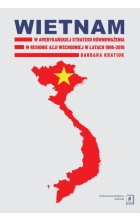 Wietnam w amerykańskiej strategii równoważenia w regionie Azji Wschodniej w latach 1995-2016