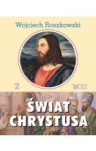 Świat Chrystusa Tom 2