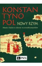 Konstantynopol Nowy Rzym