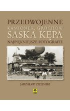 Przedwojenne Grochów, Kamionek, Saska Kępa. Najpiękniejsze fotografie