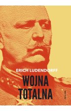 Wojna totalna   Ludendorff Erich