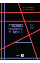 Stosunki międzynarodowe w Europie 1945-2022