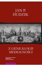 Z genealogii medialności