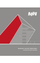 Muzeum II Wojny Światowej w Gdańsku. Katalog wystawy głównej