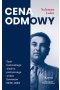 Cena odmowy. Opór żydowskiego więźnia politycznego wobec Sowietów 1939-1949 