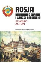Rosja dziedzictwo caratu i władzy radzieckiej 