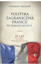 Polityka zagraniczna Francji po zimnej wojnie