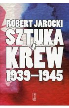 Sztuka i krew 1939-1945