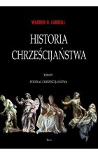 Historia chrześcijaństwa Tom 4 Podział chrześcijaństwa