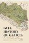 Geohistory of Galicia 1772-1918