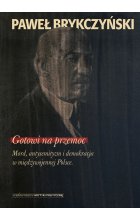 Gotowi na przemoc mord antysemityzm i demokracja w międzywojennej Polsce 