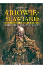 Ariowie-Sławianie. Królestwo Lehii. Królestwo Wenedów
