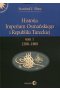 Historia Imperium Osmańskiego i Republiki Tureckiej Tom 1