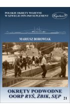 Okręty podwodne. OORP Ryś, Żbik, Sęp. Polskie okręty wojenne w Wielkiej Brytanii 1939-1945 