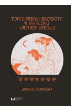 Topos piękna i brzydoty w antycznej kulturze greckiej